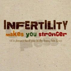 bin first infertility humor looney bins endometriosis infertility ...