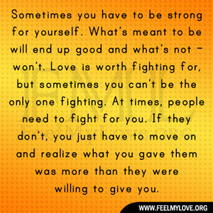 Sometimes you have to be strong for yourself