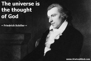 ... is the thought of God - Friedrich Schiller Quotes - StatusMind.com