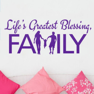 Life's Greatest Blessing, Family Wall Quote Decal