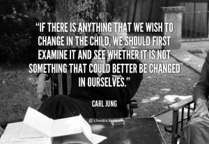 ... is not something that could better be changed in ourselves carl jung
