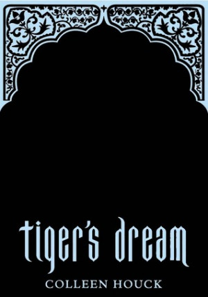 ... by marking “Tiger's Dream (The Tiger Saga, #5)” as Want to Read