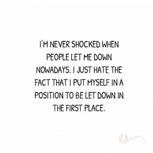 let down tumblr quotes quotes about being let down tumblr