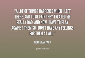 quote Frank Lampard a lot of things happened when i 23245 png