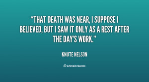 quote Knute Nelson that death was near i suppose i 26648 png