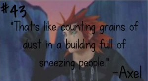 ... counting grains of dust in a building full of sneezing people.
