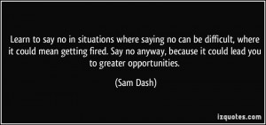 More Sam Dash Quotes