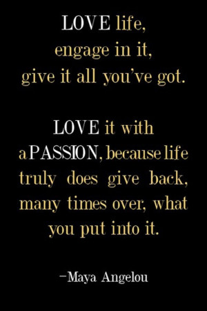 Maya Angelou, Inspirational Quote