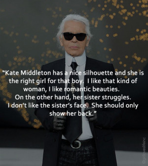 Karl Lagerfeld Quotes Kate Middleton.jpg