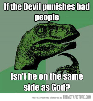 Funny photos funny devil evil good quote