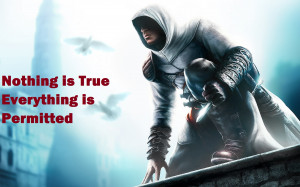 Assassin’s Creed – Nothing is True…