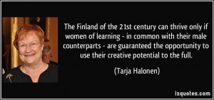 The Finland of the 21st century can thrive only if women of learning ...