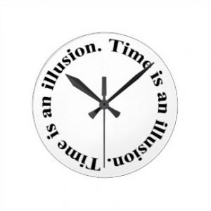 Time is an illusion wall clock