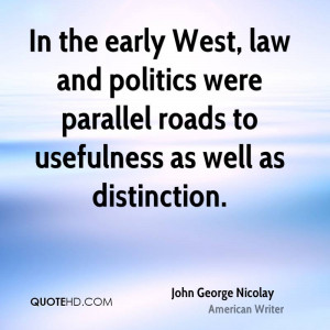 John George Nicolay Quotes