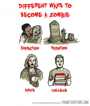 ... zombie or how to kill those zombie students before campus is overrun