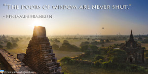 ... and monasteries in Bagan, Burma with quote of the day about wisdom