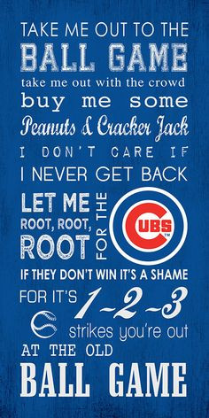 Chicago Cubs Take Me Out To The Ball Game 10x20 Subway Art Gallery ...