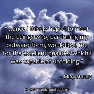 once-i-falsely-hoped-to-meet-the-beings-who-pardoning-my-outward-form ...