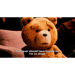 Ted The Bear Quotes Tumblr