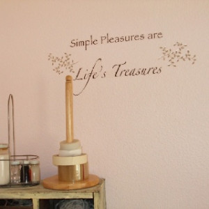Quote in my art room-simple pleasures