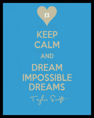 Impossible Dreams, Taylor Swift, Taylorswift, Dreams Starlight, Dreams ...