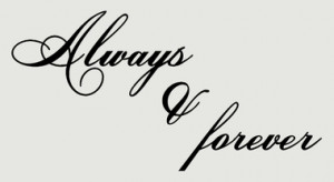 Forever and Always Cursive