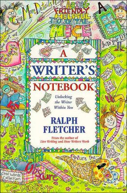 Writer's Notebook: Unlocking the Writer Within You