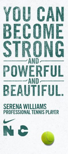 Serena Williams Quote More
