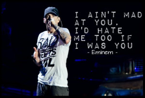 Eminem, quotes, sayings, mad, hate, pictures