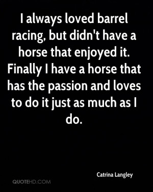 For Barrel Racing Quotes Tumblr Displaying 16 Images