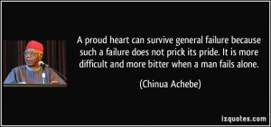 proud heart can survive general failure because such a failure does ...
