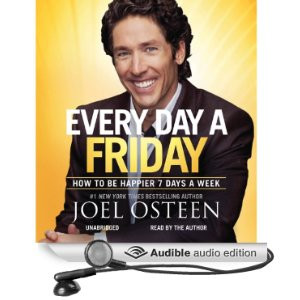 Every Day a Friday: How to Be Happier 7 Days a Week [Unabridged ...