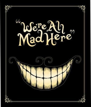 all mad here alice in wonderland quotes were all mad here chalkboard ...