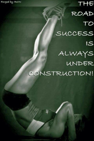 The road to success is always under construction. Picture Quote #2