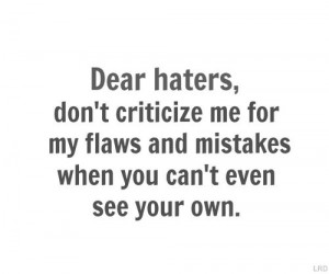 Dear Haters Quotes Tumblr Dear haters.
