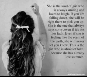 The kind of girl I'am Its just that nobody sees it