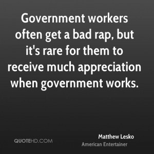 Government workers often get a bad rap, but it's rare for them to ...