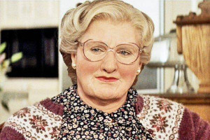 The 20 Greatest Mrs. Doubtfire Quotes