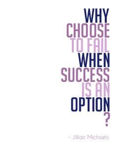 Great quote - Jillian Micheals