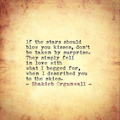 shakieb orgunwall poems poetry poem writing quote quotes words prose ...