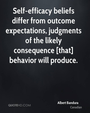 Self Efficacy Beliefs Differ From Outcome Expectations Judgments Of
