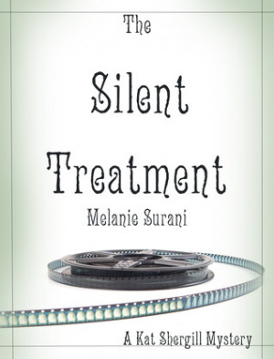 The Silent Treatment by Melanie Surani