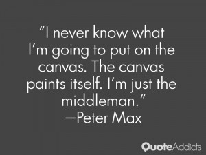 Peter Max Quotes