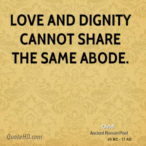 ovid-ovid-love-and-dignity-cannot-share-the-same.jpg