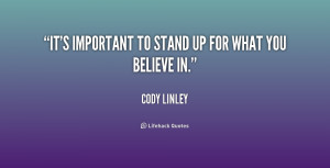 quote-Cody-Linley-its-important-to-stand-up-for-what-197533.png