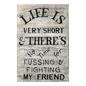 pinned this Life is Very Short Wooden Sign from the Sugarboo event ...
