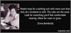 shop for a bathing suit with more care than they do a husband or wife ...