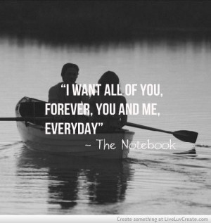 The Notebook - I will prove it if you let me. ;)