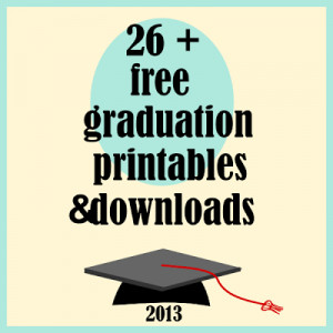 ... graduation printables with you there are free printable graduation