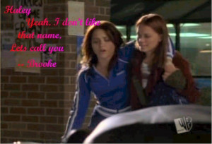 One Tree Hill Quotes Brooke and Haley